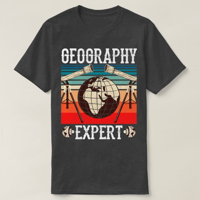 Geography Expert Geo Geographer Student 1  T-Shirt (Design Front)