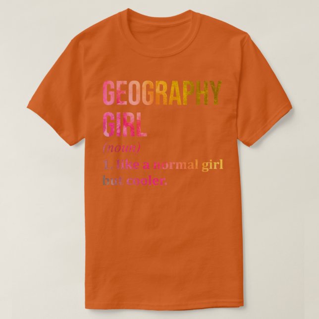 Geography Girl Funny Saying in Watercolor  T-Shirt (Design Front)