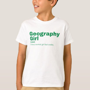 Geography Girl - Geography T-Shirt