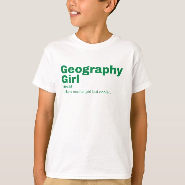 Geography Girl - Geography T-Shirt (Front)