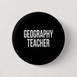 Geography Teacher Appreciation Day For Work Thank  6 Cm Round Badge