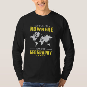 Geography Teacher Funny World Continents Map Gift T-Shirt