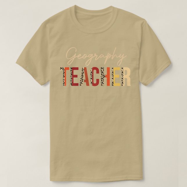 Geography Teacher leopard Fall Autumn Lovers Thank T-Shirt (Design Front)