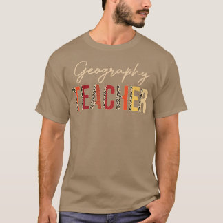 Geography Teacher leopard Fall Autumn Lovers Thank T-Shirt