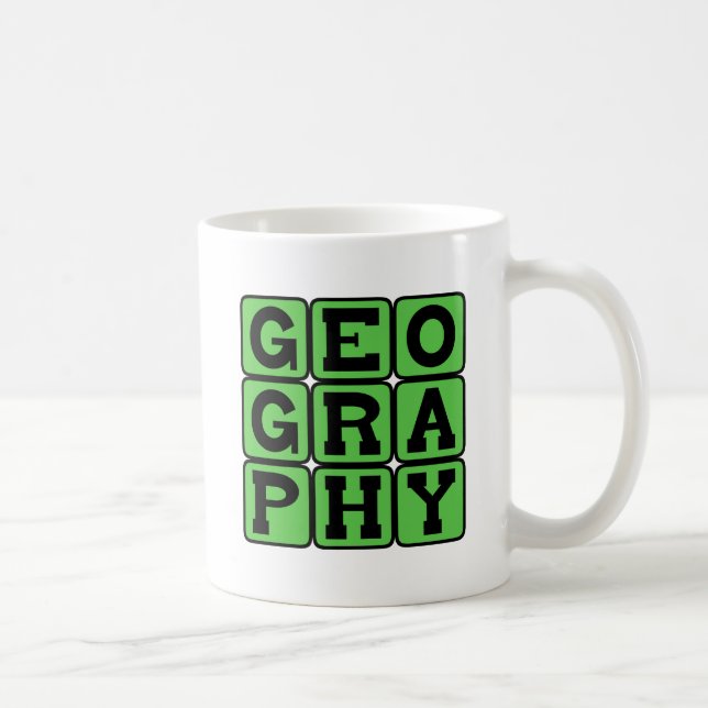 Geography, The Study of Land Masses Coffee Mug (Right)