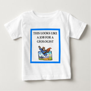 GEOLOGIST BABY T-Shirt