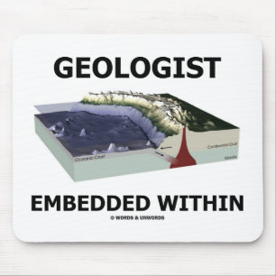 Geologist Embedded Within (Subduction Zone) Mouse Pad