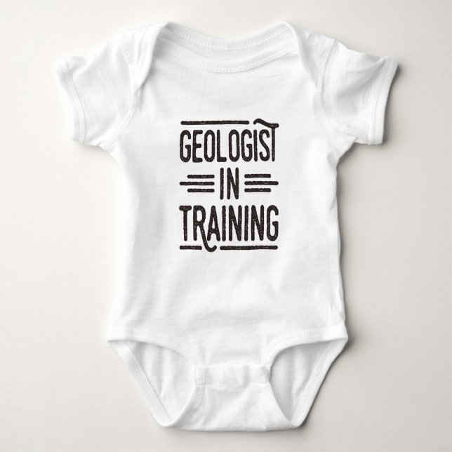 Geologist in Training Future Geologist Baby Bodysuit (Front)