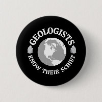 Geologist Know Their Schist