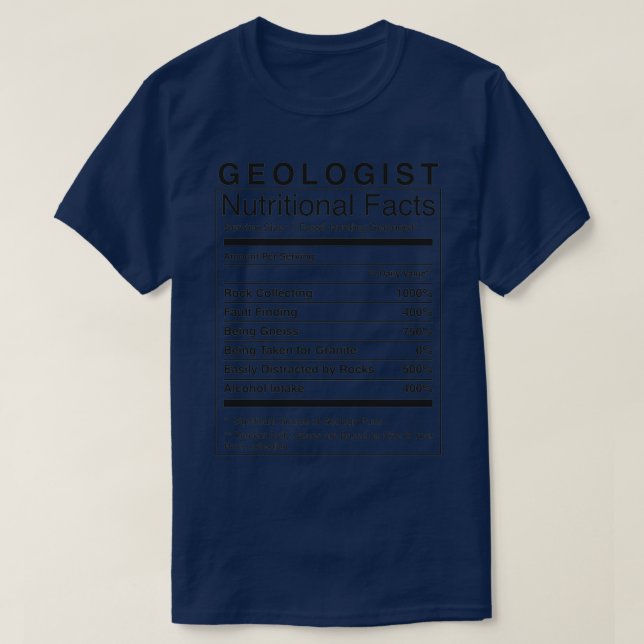 Geologist Nutritional Information Funny Geology Hu T-Shirt (Design Front)