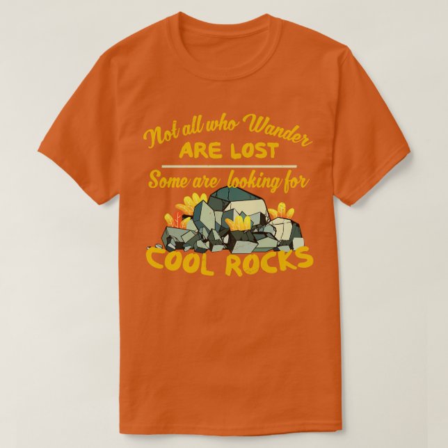 Geologist Rock Collecting Minerals Geology T-Shirt (Design Front)