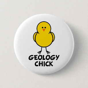 Geology Chick 6 Cm Round Badge