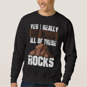 Geology Earth Scientists Geologists Mineral Collec Sweatshirt