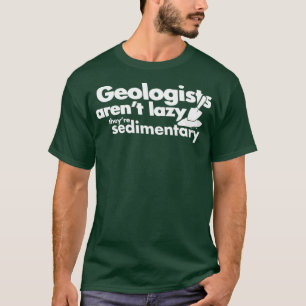 Geology Funny Geologist Rock Mineral Collector Geo T-Shirt