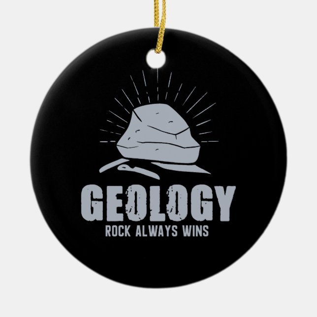 Geology - Rock Always Wins Ceramic Tree Decoration (Front)