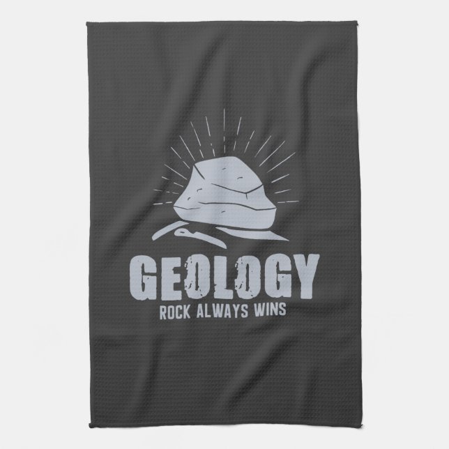 Geology - Rock Always Wins Tea Towel (Vertical)