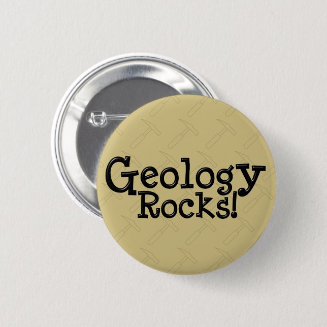 Geology Rocks! 6 Cm Round Badge (Front & Back)