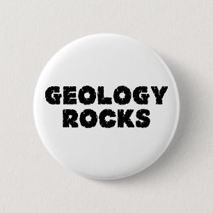 Geology Rocks 6 Cm Round Badge
