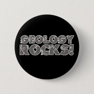 Geology Rocks 6 Cm Round Badge