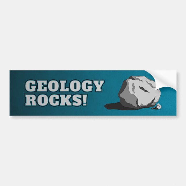 Geology Rocks! Bumper Sticker (Front)