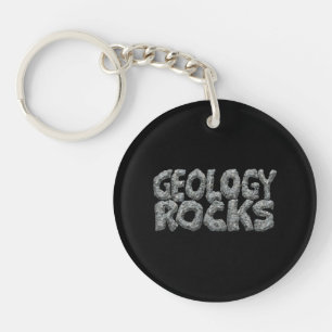 Geology Rocks - Earth Science Pun Key Ring