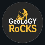 Geology Rocks Funny Geological Science Puns Classic Round Sticker<br><div class="desc">Geology Rocks. Funny pun design for those who love to study geology and collect type of rocks. Cool and humourous merchandise for earth science geeks and nerds. Perfect for geologist,  college professors and students majoring in geological science. Great Christmas gift and birthday present for family and friends.</div>
