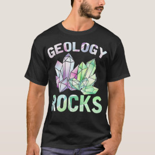 Geology Rocks Funny Geologist Gift Rock Collector T-Shirt
