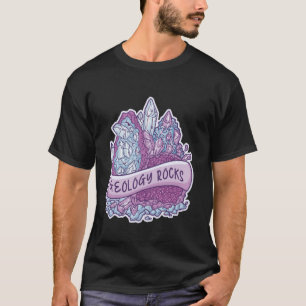 Geology rocks - Funny Geologist Mineral Collector T-Shirt
