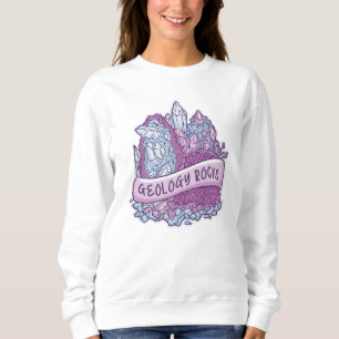 Geology rocks invitation T-Shirt Sweatshirt