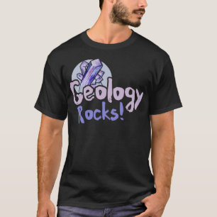 Geology Rocks T-Shirt
