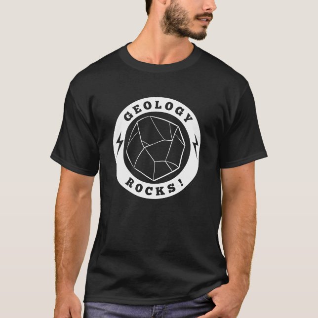 Geology Rocks T-Shirt (Front)