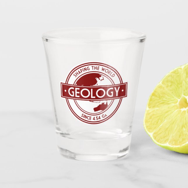 Geology- Shaping the World Since 4.54 Ga (AU Ver.) Shot Glass (Front)