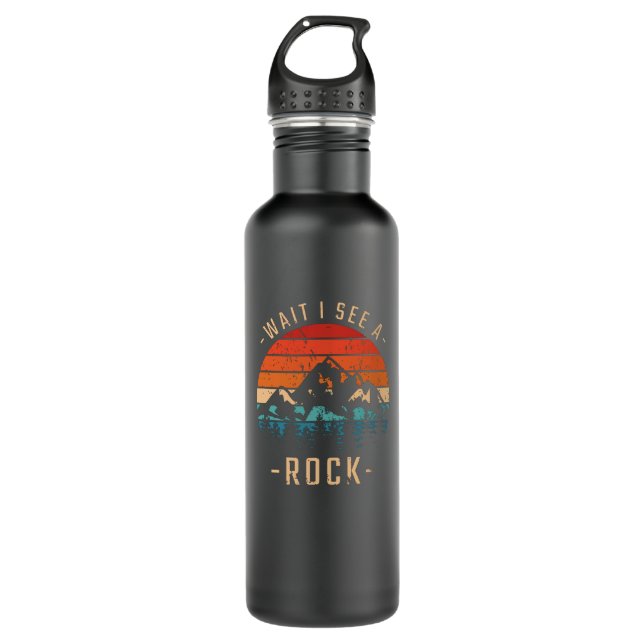 Geology - Wait I See A Rock 710 Ml Water Bottle (Front)
