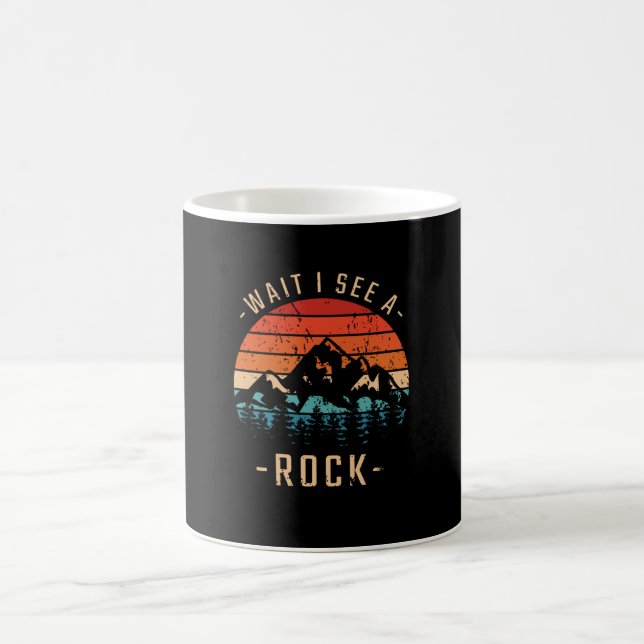Geology - Wait I See A Rock Coffee Mug (Center)