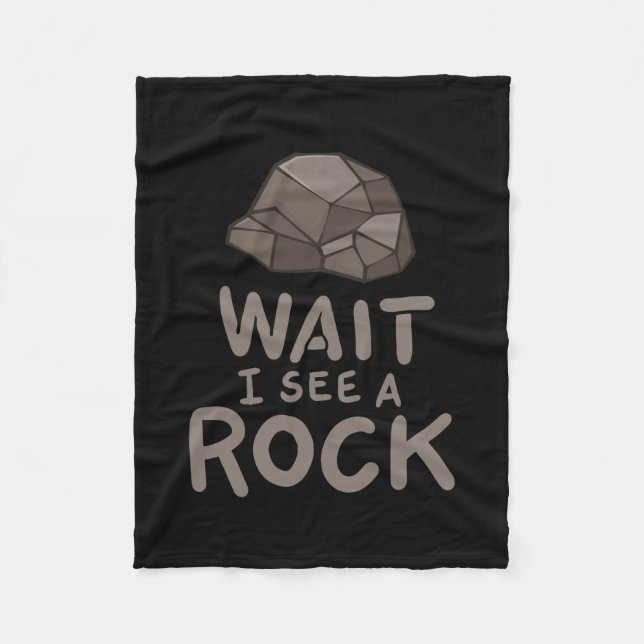 Geology - Wait I See A Rock Fleece Blanket (Front)