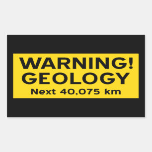 Geology Warning Sign (metric) Rectangular Sticker