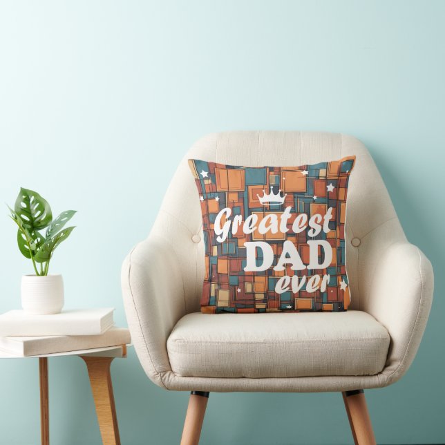 Geometric Greatness: Greatest Dad Ever Cushion (Chair)