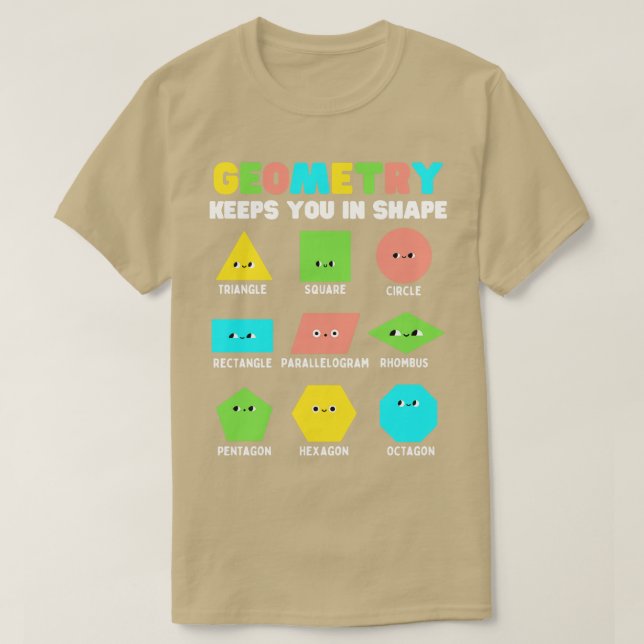 Geometry Keeps You In Shape Fun toon Faces Names T-Shirt (Design Front)