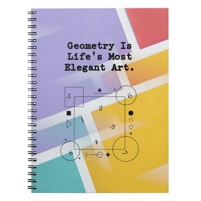 Geometry Life's Elegant Art | Mathematical Beauty Notebook (Front)