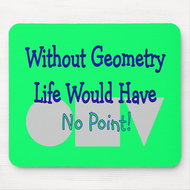 Geometry Teacher Gifts Mouse Pad (Front)