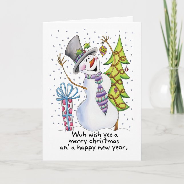 Geordie - Snowman - Happy Snowman - Wuh wish yee a Holiday Card (Front)