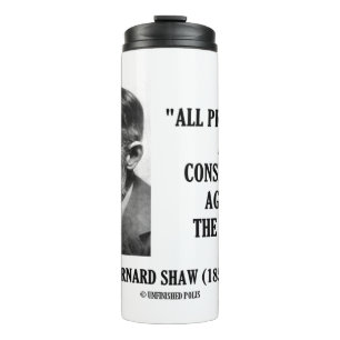 George B. Shaw Professions Conspiracies Laity Thermal Tumbler