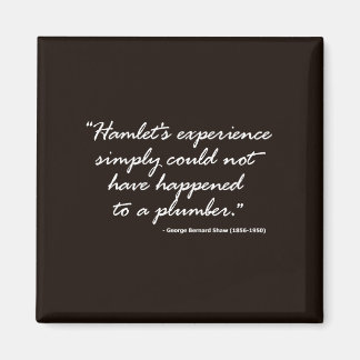 George Bernard Shaw on Hamlet Magnet