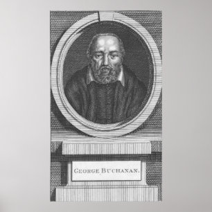 George Buchanan, engraved for Universal Magazine Poster