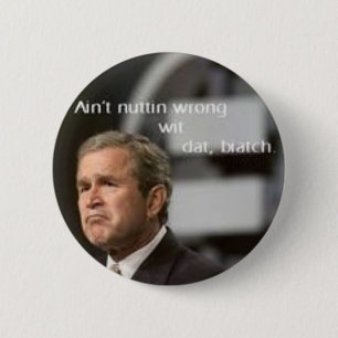 George Bush 6 Cm Round Badge