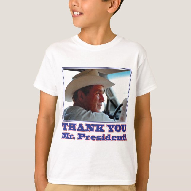 George Bush/Thank you! T-Shirt (Front)