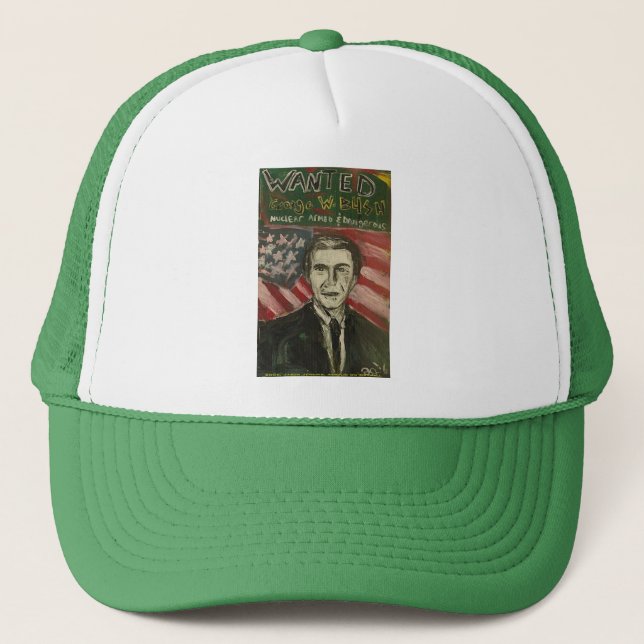 george bush wanted trucker hat (Front)