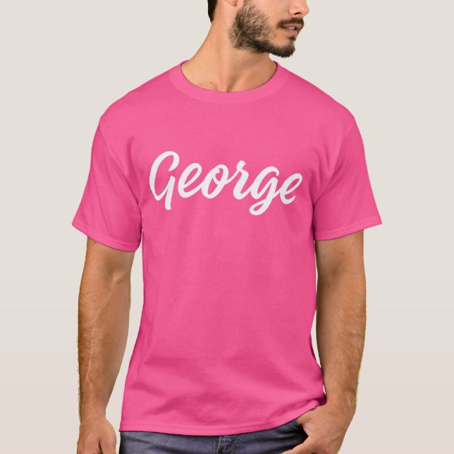 George – Classic Strong Name Concept T-Shirt (Front)