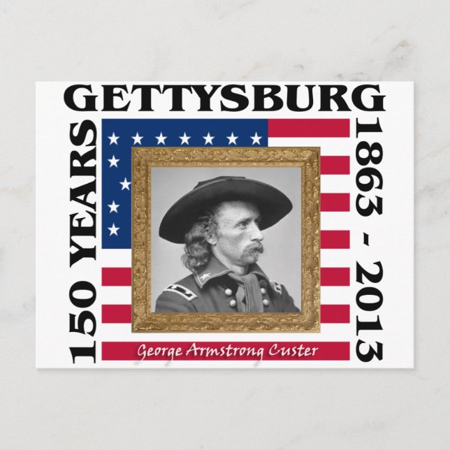 George Custer - 150th Anniversary Gettysburg Postcard (Front)