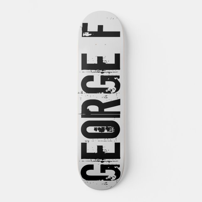 GEORGE F Skateboard (Front)